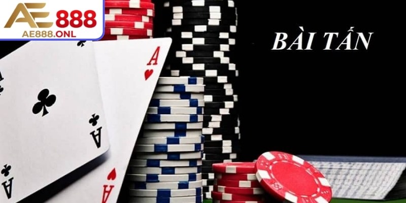 Bài Tấn AE888 – Luật Chơi Và Mẹo Thắng Cho Người Mới 1 Bài tấn AE888 là phiên bản của trò “Tấn” truyền thống theo hình thức trực tuyến